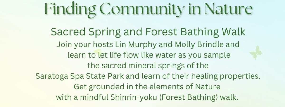 Finding Community in Nature Sacred Spring Forest Walk