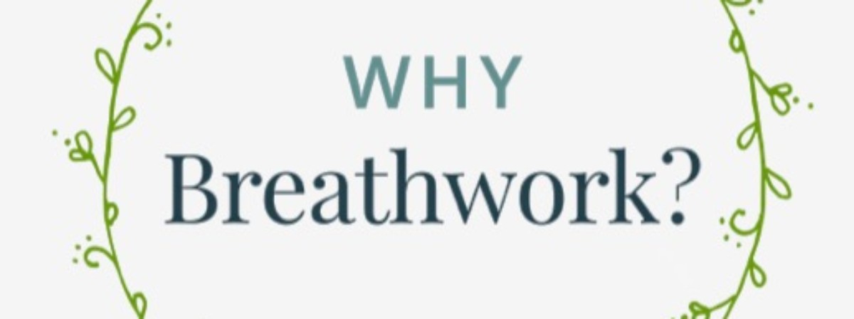 Why Breathwork?