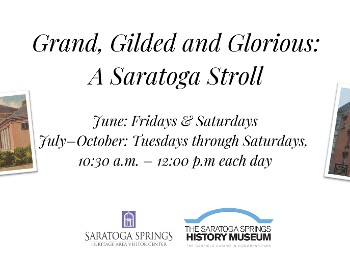 Grand, Gilded, and Glorious: A Saratoga Stroll