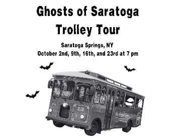 The Ghosts of Saratoga Trolley Tour