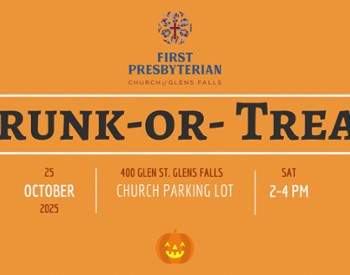 Orange background with text that reads “First Presbyterian Church of Glens Falls Trunk or Treat”