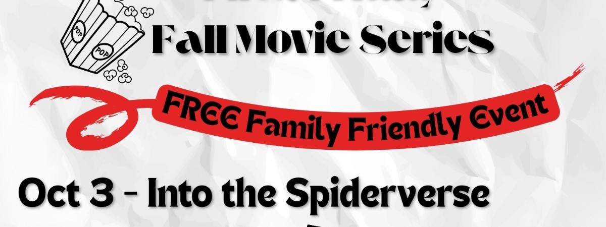 Fall Movie Series. Free Family Friendly Event