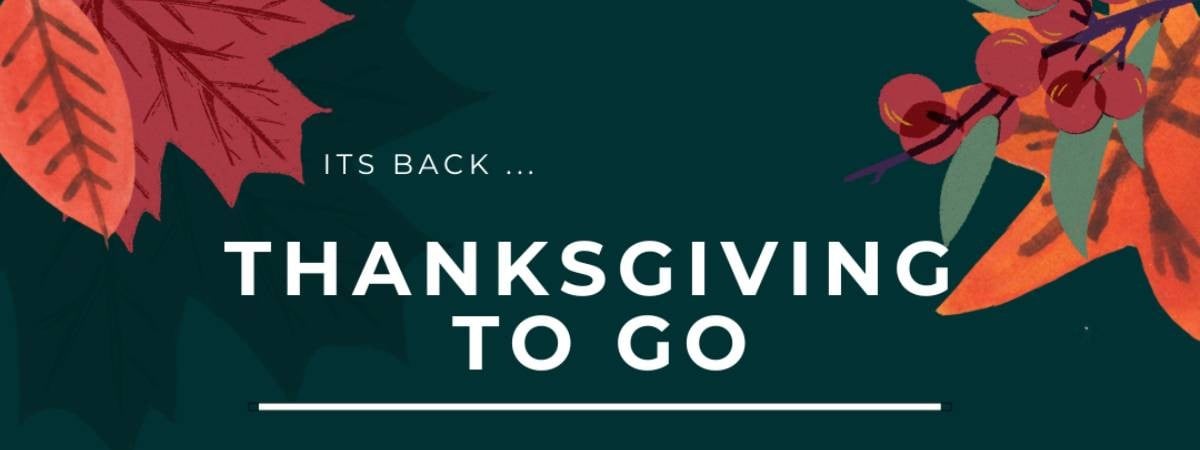 thanksgiving to go