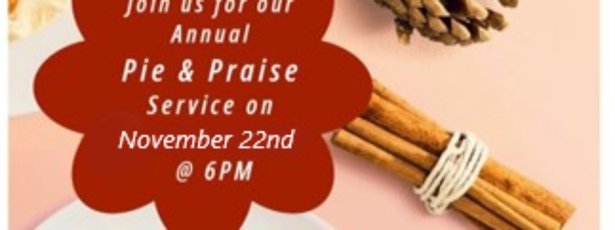 Annual Pie & Praise 2025