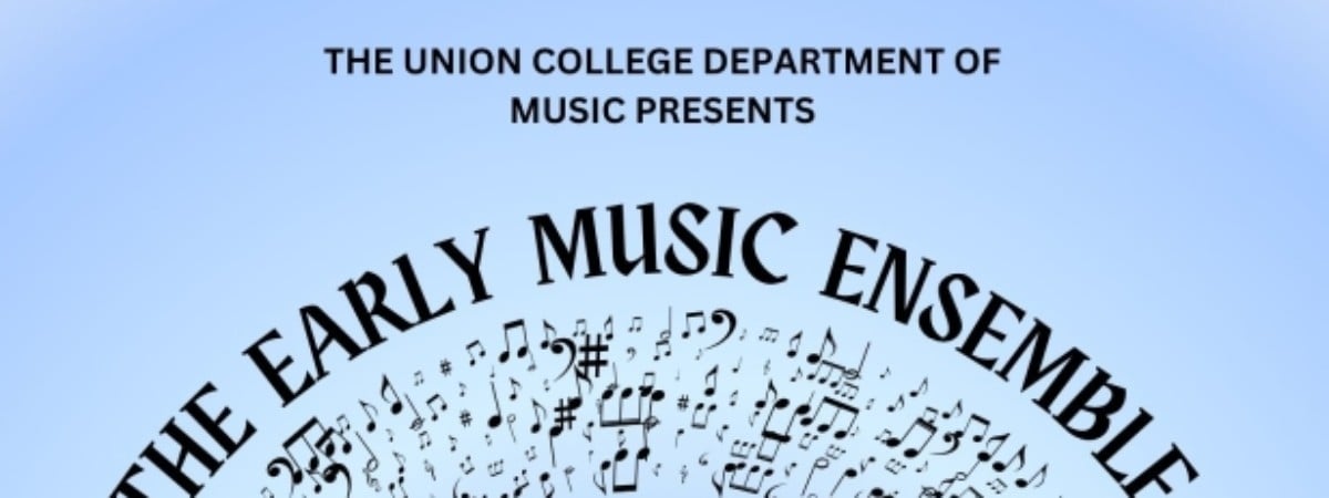The Union College Department of Music presents The Early Music Ensemble's fall concert