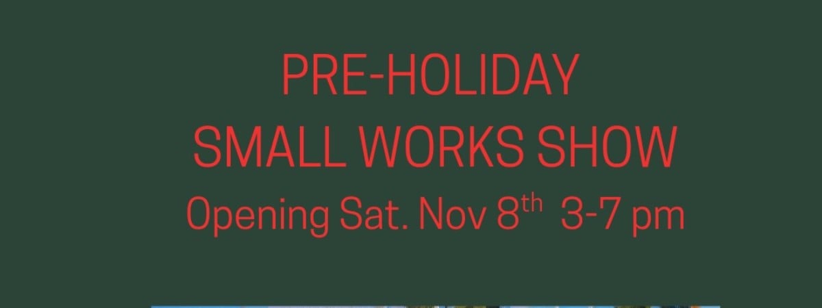 Pre Holiday Art Show