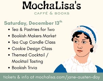 Jane Austen Day at MochaLisa's Caffe & Books