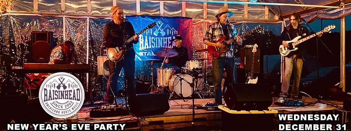 Raisinhead New Year's Eve Party at Putnam Place