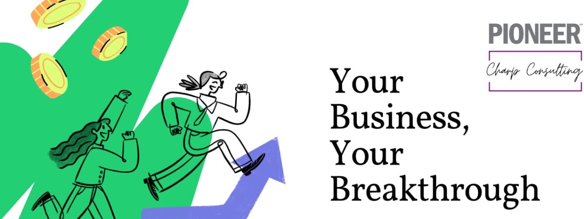 Your Business, Your Breakthrough Kick off the year with clarity, confidence, and a strategy that actually works. Charp Consulting and Pioneer logos. Image of person racing to the top with blue arrow pointing up