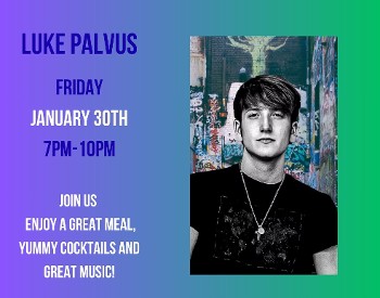 Luke Palvus Friday 1/30/26 7-10pm