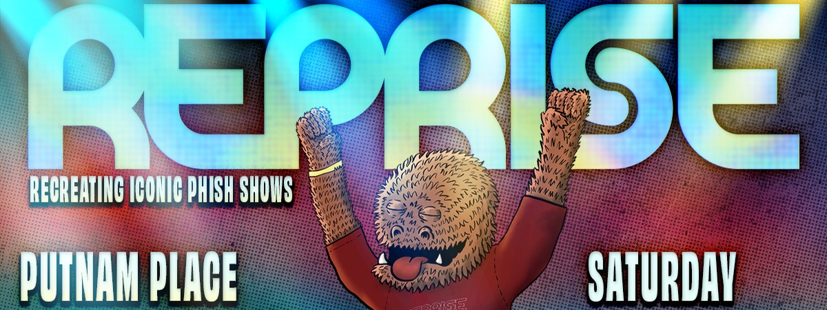 Reprise: Recreating Iconic Phish Shows at Putnam Place