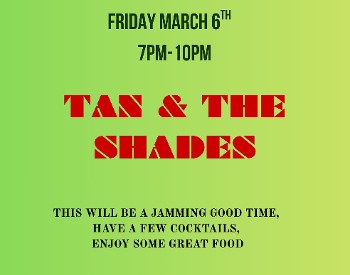 Tan & the Shades Seven Bistro 2026