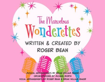the marvelous wonderettes written and created by roger bean