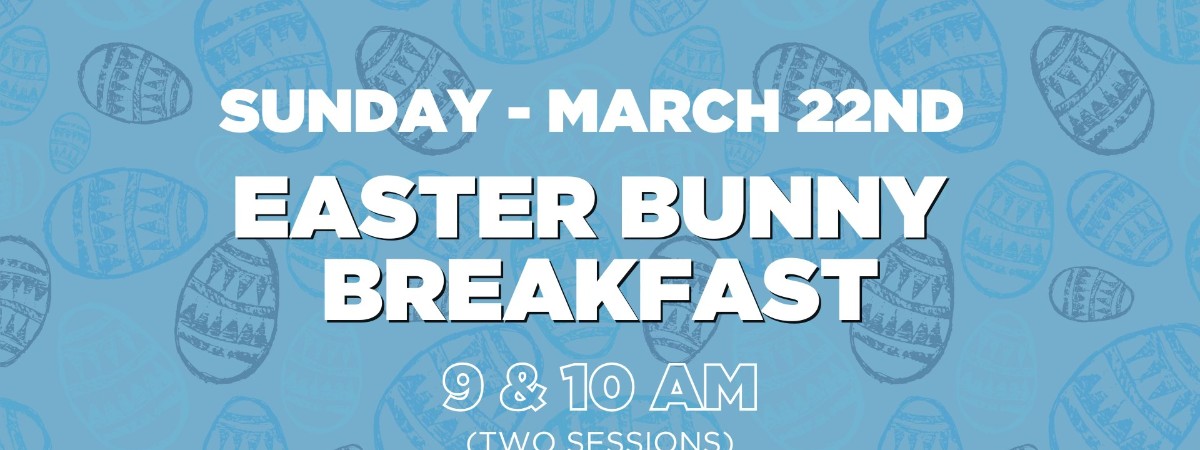 Easter Bunny Breakfast