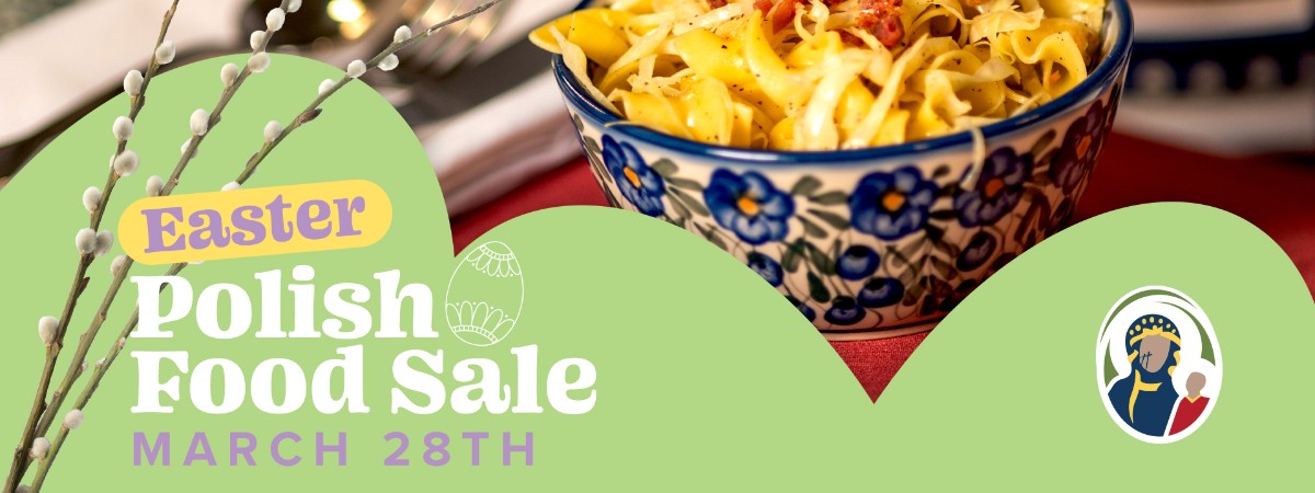 Easter Polish Food Sale, March 28, with image of haluski
