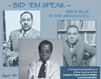 Langston Hughes, James Baldwin, & Richard Wright