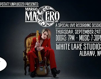 Upstate Unplugged Presents: Margo Macero