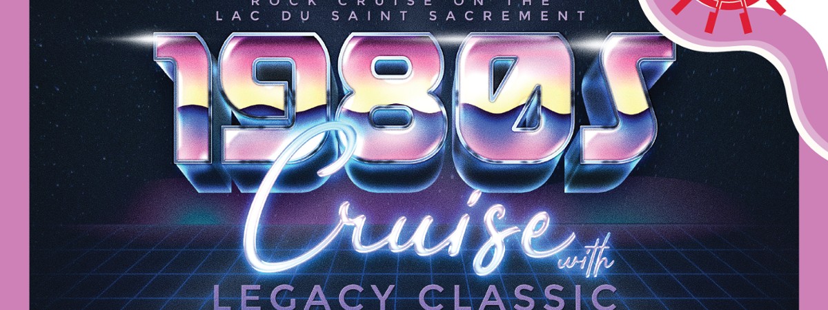 1980s Legacy Cruise