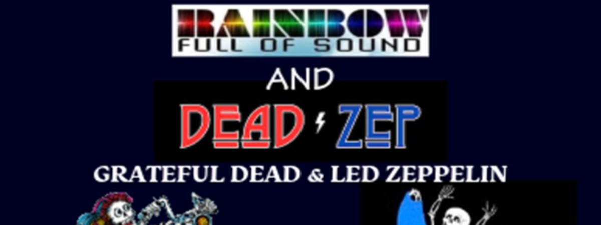 Rainbow Full of Sound & Dead-Zep at Putnam Place