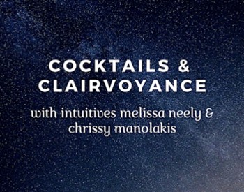 cocktails and clairvoyance