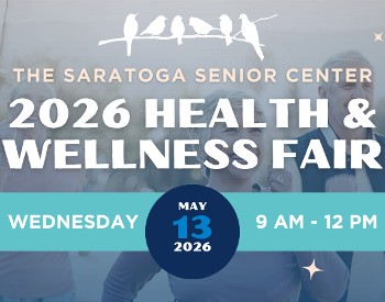 The Saratoga Senior Center's 2026 Health & Wellness Fair