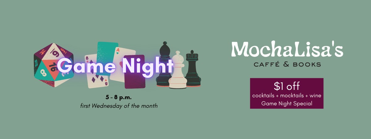 Game Night at MochaLisa's