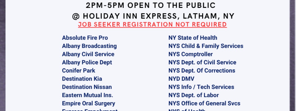Albany Job Fair is here ! 📅 May 13, 2026 🕘 1 PM &ndash; 2 PM: Veterans-Only Hour 🕑 2 PM &ndash; 5 PM: Open to the Public 📍 Holiday Inn Express, Latham ✔️ Meet recruiters face-to-face ✔️ Explore full-time, part-time & career-change opportunities ✔️ Bring your r&eacute;sum&eacute; &mdash; or send it ahead to be shared with all e