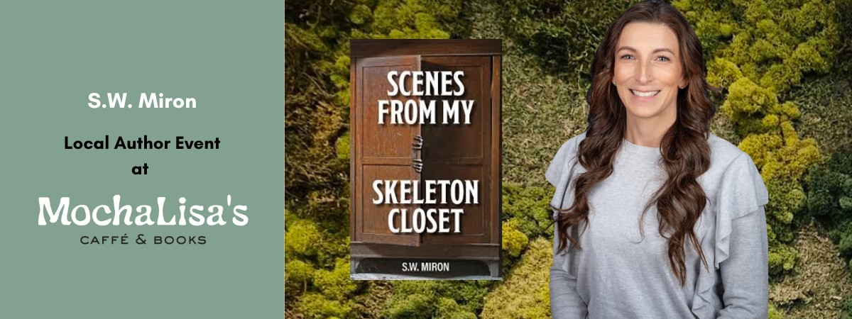 Local Author Event at MochaLisa's feat. S.W. Miron