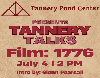 Tannery Talks Film; 1776