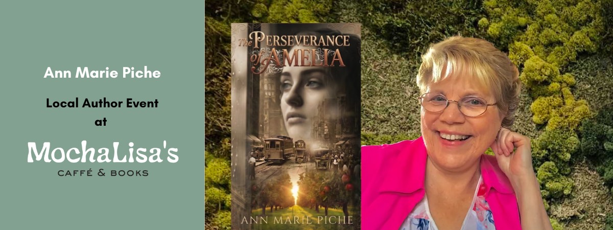 Local Author Event feat. Ann Marie Piche at MochaLisa's Caffe & Books