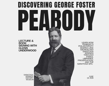 Discovering George Foster Peabody: Lecture & Book Signing with Glenn Underwood