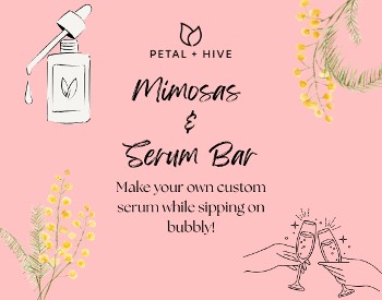 Mimosas & Serum Bar!