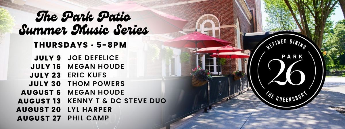 Park Patio Summer Music Series Lineup.
