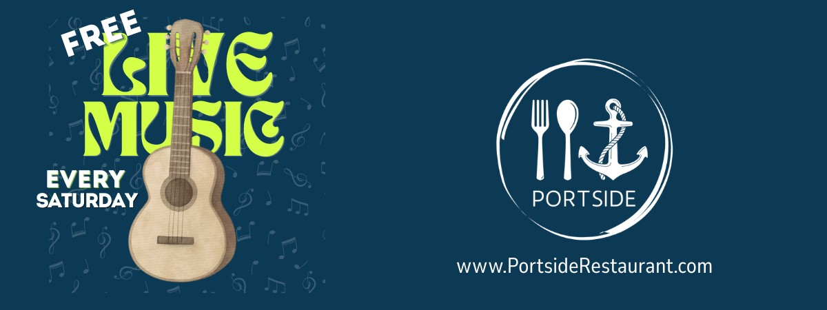 Live Music Every Saturday at Portside Restaurant