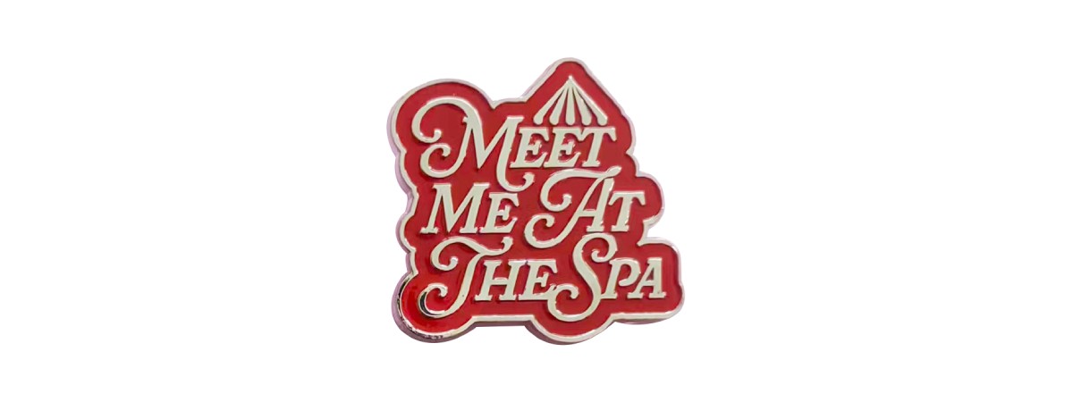 meet me at the spa pin