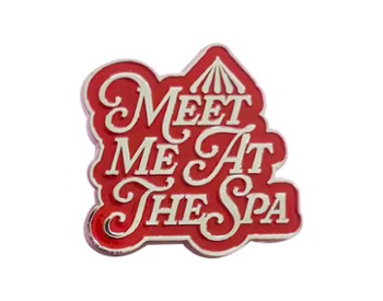 meet me at the spa pin