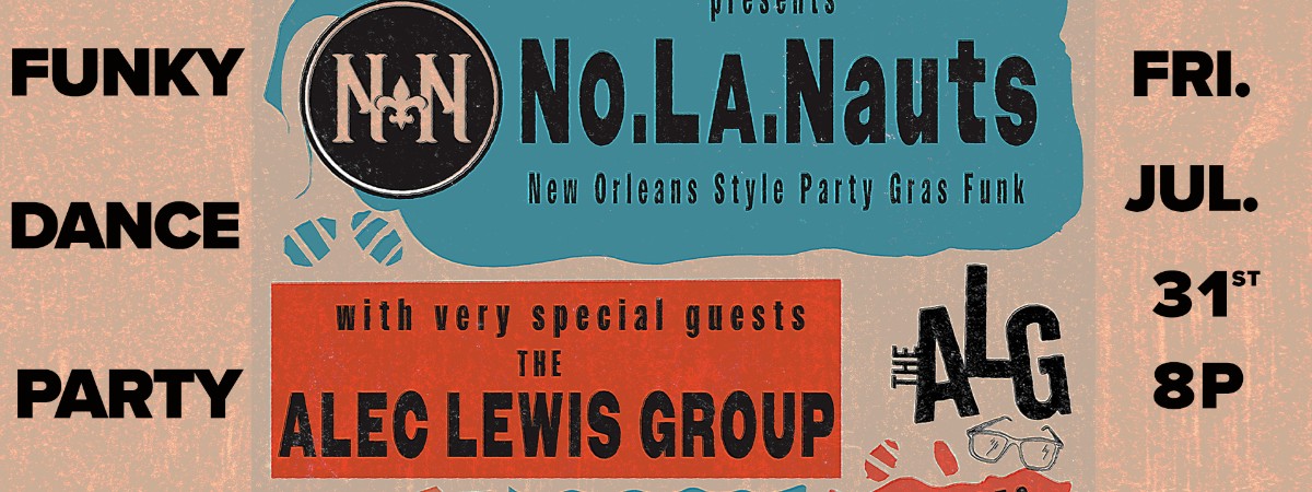 JIm Dandy Funky Dance Party- NoLaNauts & ALG