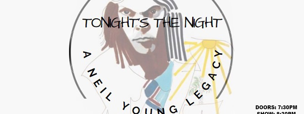 Tonight's The Night: A Neil Young Legacy at Putnam Place