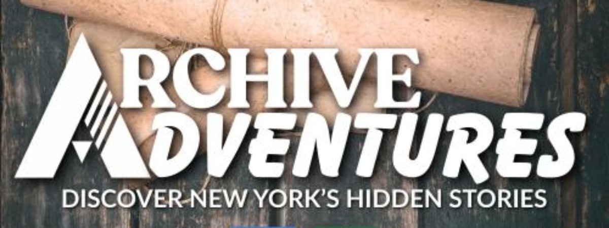 Archive Adventures Discover New York's Hidden Stories text.