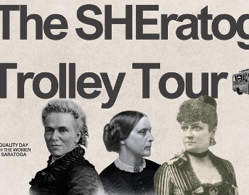The SHEratoga Trolley Tour