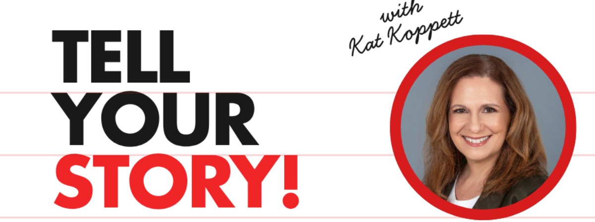 Tell Your Story a 5 Week Storytelling Adventure
