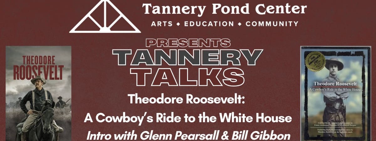 Tannery Talk: A Cowboys Ride to the Whitehouse