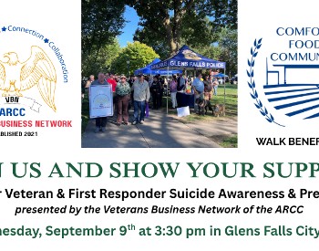 ARCC Veteran Business Network logo, photo of people at 2025 Walk, Comfort Food Community logo and text that reads: JOIN US AND SHOW YOUR SUPPORT. Walk for Veteran & First Responder Suicide Awareness & Prevention presented by the Veterans Business Network of the ARCC Wednesday, September 9th at 3:30