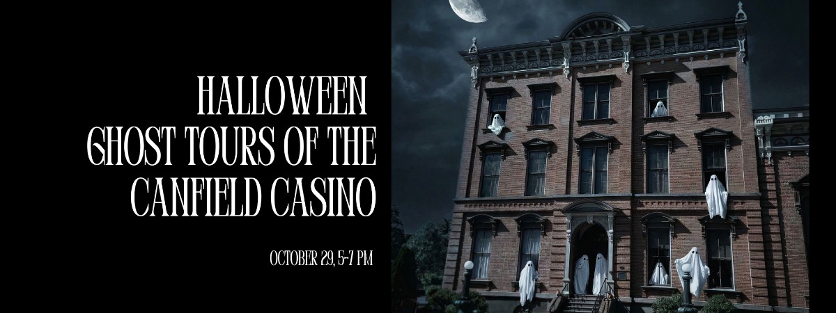 Halloween Ghost Tours of the Canfield Casino