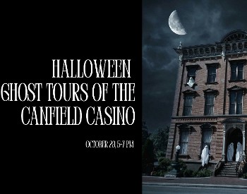 Halloween Ghost Tours of the Canfield Casino
