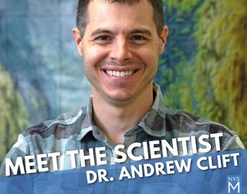 Text: Meet the Scientist: Dr. Andrew Clift