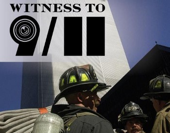 Picture of World Trade Center buildings in background, text stating: Witness to 9/11 in the forefront.