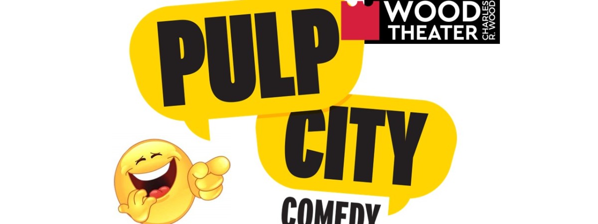 Pulp City Logo with laughing smiley face and the Wood Theater logo