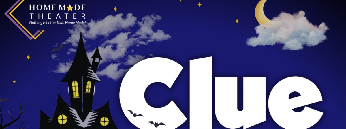 Clue at Home Made Theater