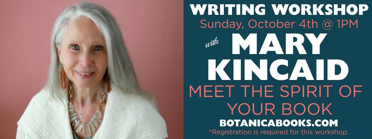 Writing Workshop with Mary Kincaid